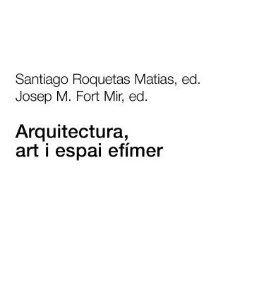 خرید و دانلود نسخه کامل کتاب Arquitectura, Art I Espai Efimer