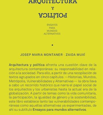خرید و دانلود نسخه کامل کتاب Arquitectura y política: Ensayos para mundos alternativos