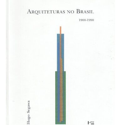 خرید و دانلود نسخه کامل کتاب Arquiteturas no Brasil, 1900-1990