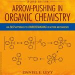 خرید و دانلود نسخه کامل کتاب Arrow-Pushing in Organic Chemistry: An Easy Approach to Understanding Reaction Mechanisms