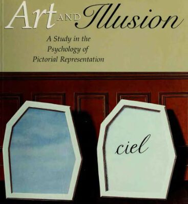 خرید و دانلود نسخه کامل کتاب Art and Illusion: A Study in the Psychology of Pictorial Representation: The A. W. Mellon Lectures in the Fine Arts, 1956, National Gallery of Art, Washington