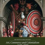 خرید و دانلود نسخه کامل کتاب Art, Commerce and Colonialism 1600–1800