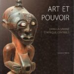 خرید و دانلود نسخه کامل کتاب Art et pouvoir dans la savane d’Afrique centrale. Luba, Songye, Tshokwe, Luluwa