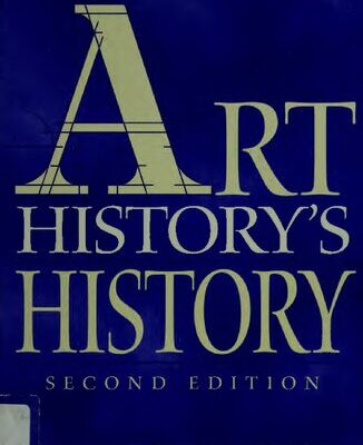 خرید و دانلود نسخه کامل کتاب Art history’s history