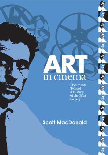 خرید و دانلود نسخه کامل کتاب Art in Cinema: Documents Toward a History of the Film Society_68d697c5adc76.jpeg خرید و دانلود نسخه کامل کتاب Art in Cinema: Documents Toward a History of the Film Society