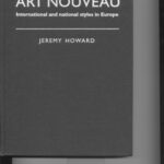 خرید و دانلود نسخه کامل کتاب Art Nouveau: International and National Styles in Europe