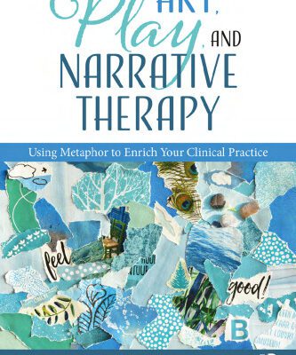 خرید و دانلود نسخه کامل کتاب Art, Play, and Narrative Therapy: Using Metaphor to Enrich Your Clinical Practice