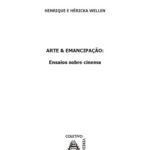 خرید و دانلود نسخه کامل کتاب Arte e Emancipação: ensaios sobre cinema