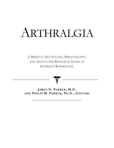 خرید و دانلود نسخه کامل کتاب Arthralgia – A Medical Dictionary, Bibliography, and Annotated Research Guide to Internet References_68d551ecb6f86.jpeg خرید و دانلود نسخه کامل کتاب Arthralgia – A Medical Dictionary, Bibliography, and Annotated Research Guide to Internet References