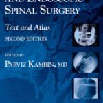 خرید و دانلود نسخه کامل کتاب Arthroscopic and Endoscopic Spinal Surgery: Text and Atlas 2nd Edition