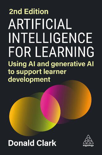 خرید و دانلود نسخه کامل کتاب Artificial Intelligence for Learning: Using AI and generative AI to support learner development_68c67303a3013.jpeg خرید و دانلود نسخه کامل کتاب Artificial Intelligence for Learning: Using AI and generative AI to support learner development