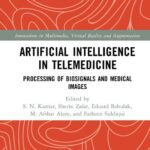 خرید و دانلود نسخه کامل کتاب Artificial Intelligence in Telemedicine: Processing of Biosignals and Medical images