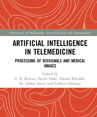 خرید و دانلود نسخه کامل کتاب Artificial Intelligence in Telemedicine: Processing of Biosignals and Medical images