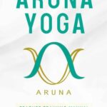 خرید و دانلود نسخه کامل کتاب Aruna Yoga Teacher Training Manual