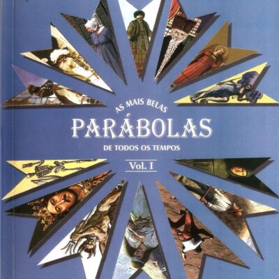 خرید و دانلود نسخه کامل کتاب As Mais Belas Parábolas de Todos os Tempos (Vol. 01)