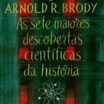 خرید و دانلود نسخه کامل کتاب As sete maiores descobertas científicas da história