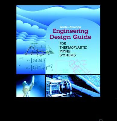 خرید و دانلود نسخه کامل کتاب Asahi: Engineering design guide for thermoplastic piping