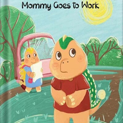 خرید و دانلود نسخه کامل کتاب Asher the Dino: Mommy Goes to Work by Christy Limbach