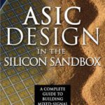 خرید و دانلود نسخه کامل کتاب ASIC Design in the Silicon Sandbox: A Complete Guide to Building Mixed-Signal Integrated Circuits