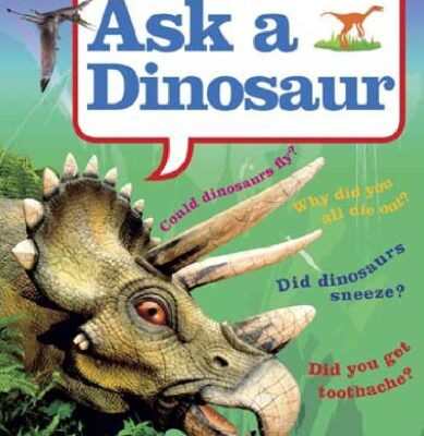 خرید و دانلود نسخه کامل کتاب Ask a Dinosaur