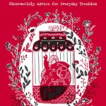 خرید و دانلود نسخه کامل کتاب Ask Baba Yaga: Otherworldly Advice for Everyday Troubles