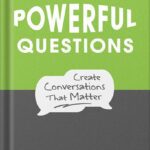 خرید و دانلود نسخه کامل کتاب Ask Powerful Questions: Create Conversations That Matter by Will Wise
