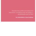 خرید و دانلود نسخه کامل کتاب Asociaciones público-privadas en la educación: consideraciones de política y posibilidades para el Perú