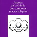 خرید و دانلود نسخه کامل کتاب Aspects de la chimie des composes macrocycliques  French