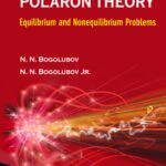 خرید و دانلود نسخه کامل کتاب Aspects of polaron theory: equilibrium and nonequilibrium problems
