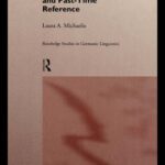 خرید و دانلود نسخه کامل کتاب Aspectual Grammar and Past Time Reference (Routledge Studies in Germanic Linguistics, 4)