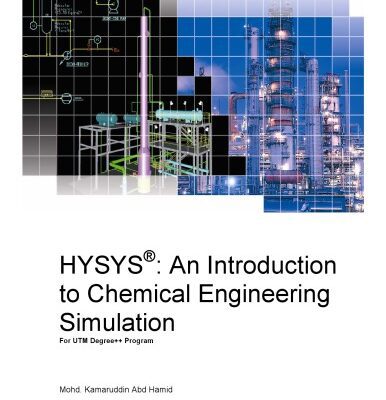 خرید و دانلود نسخه کامل کتاب Aspen HYSYS: An introduction to chemical engineering simulation : for chemical engineering undergraduate students