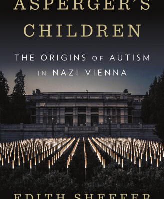خرید و دانلود نسخه کامل کتاب Asperger’s Children: The Origins of Autism in Nazi Vienna
