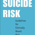 خرید و دانلود نسخه کامل کتاب Assessing and Managing Suicide Risk: Guidelines for Clinically Based Risk Management