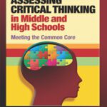 خرید و دانلود نسخه کامل کتاب Assessing Critical Thinking in Middle and High Schools: Meeting the Common Core