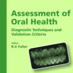 خرید و دانلود نسخه کامل کتاب Assessment of Oral Health Diagnostic Techniques and Validation Criteria