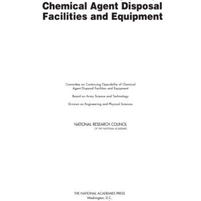 خرید و دانلود نسخه کامل کتاب Assessment of the Continuing Operability of Chemical Agent Disposal Facilities and Equipment