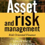 خرید و دانلود نسخه کامل کتاب Asset and Risk Management – Risk Oriented Finance