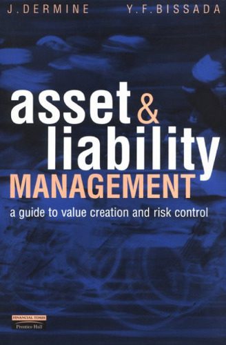 خرید و دانلود نسخه کامل کتاب Asset & Liability Management: A Guide to Value Creation and Risk Control_68d814221b3b2.jpeg خرید و دانلود نسخه کامل کتاب Asset & Liability Management: A Guide to Value Creation and Risk Control