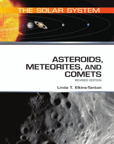 خرید و دانلود نسخه کامل کتاب Asteroids, Meteorites, and Comets, Revised Edition (The Solar System)_68bcc143891ec.jpeg خرید و دانلود نسخه کامل کتاب Asteroids, Meteorites, and Comets, Revised Edition (The Solar System)
