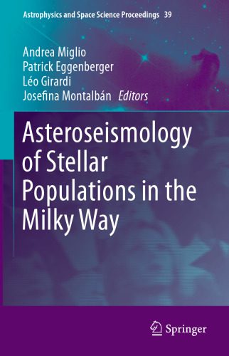 خرید و دانلود نسخه کامل کتاب Asteroseismology of Stellar Populations in the Milky Way_68bc76ad05d05.jpeg خرید و دانلود نسخه کامل کتاب Asteroseismology of Stellar Populations in the Milky Way