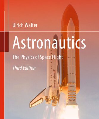 خرید و دانلود نسخه کامل کتاب Astronautics: The Physics of Space Flight