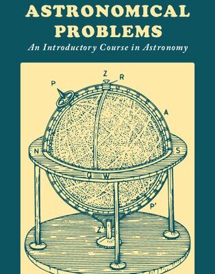 خرید و دانلود نسخه کامل کتاب Astronomical Problems: An Introductory Course in Astronomy