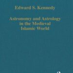 خرید و دانلود نسخه کامل کتاب Astronomy and Astrology in the Medieval Islamic World