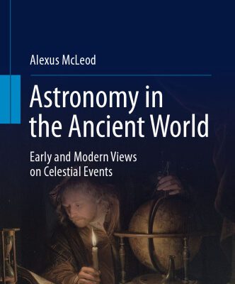 خرید و دانلود نسخه کامل کتاب Astronomy in the Ancient World: Early and Modern Views on Celestial Events