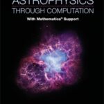 خرید و دانلود نسخه کامل کتاب Astrophysics through Computation: With Mathematica Support