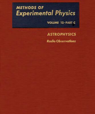 خرید و دانلود نسخه کامل کتاب Astrophysics,Part C, Radio Observations (Methods of Experimental Physics)
