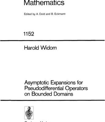 خرید و دانلود نسخه کامل کتاب Asymptotic expansions for pseudodifferential operators on bounded domains