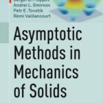 خرید و دانلود نسخه کامل کتاب Asymptotic methods in mechanics of solids