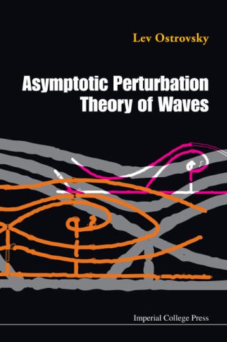 خرید و دانلود نسخه کامل کتاب Asymptotic Perturbation Theory of Waves_68bd285dc3006.jpeg خرید و دانلود نسخه کامل کتاب Asymptotic Perturbation Theory of Waves