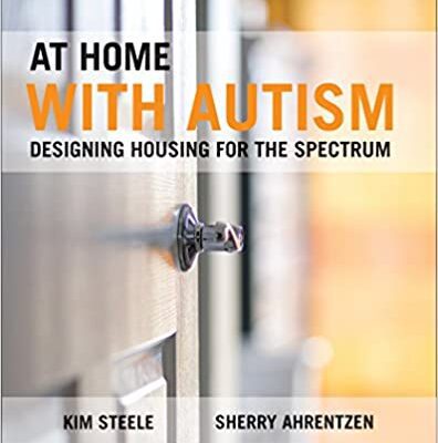 خرید و دانلود نسخه کامل کتاب At Home with Autism: Designing Housing for the Spectrum – Orginal Pdf